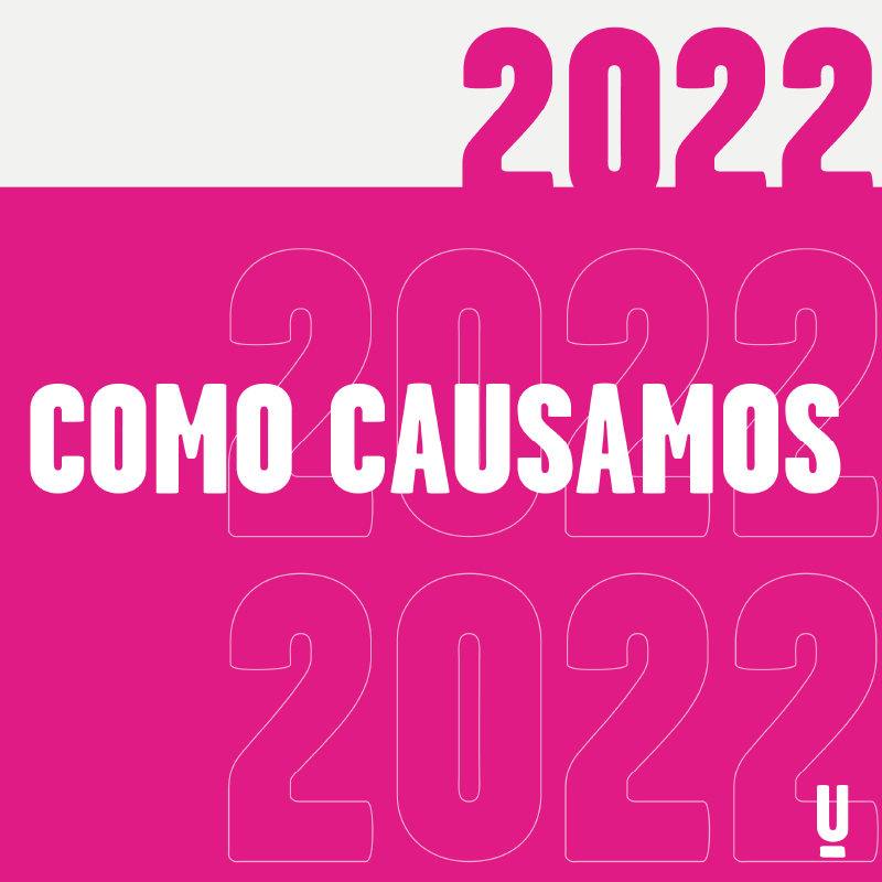 COMO CAUSAMOS – RECAP 2022