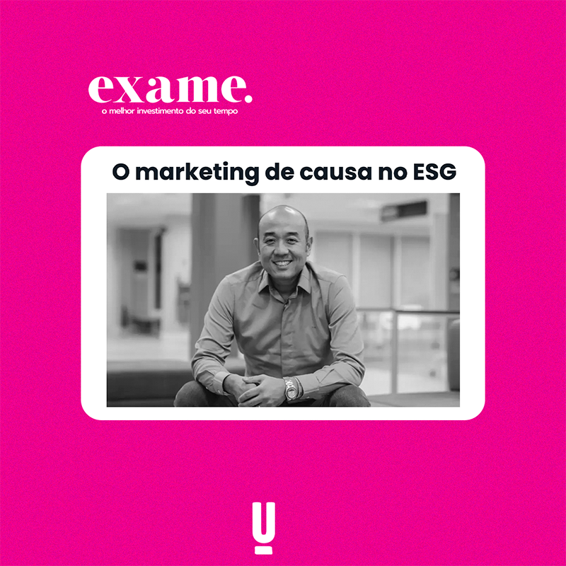 O marketing de causa no ESG – Exame