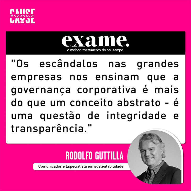 O que os escândalos de grandes empresas nos ensinam sobre as práticas de Governança Corporativa – Exame