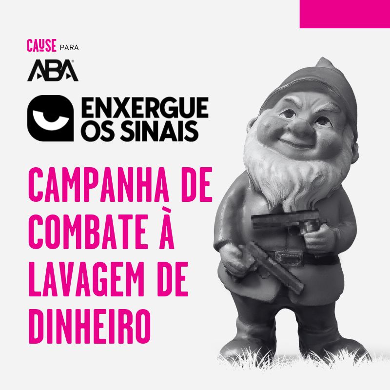 Enxergue os sinais: uma campanha de combate à lavagem de dinheiro